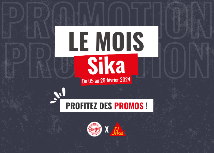 Promotions Bonifay produits Sika