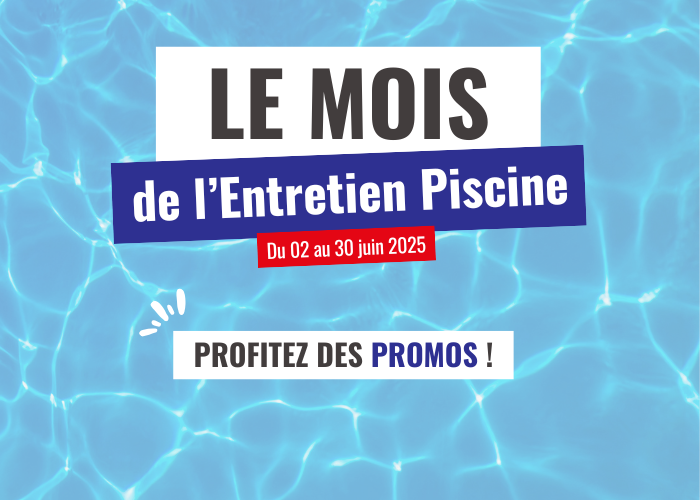 le mois de l'entretien piscine Bonifay